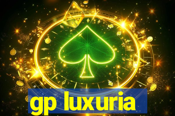 gp luxuria